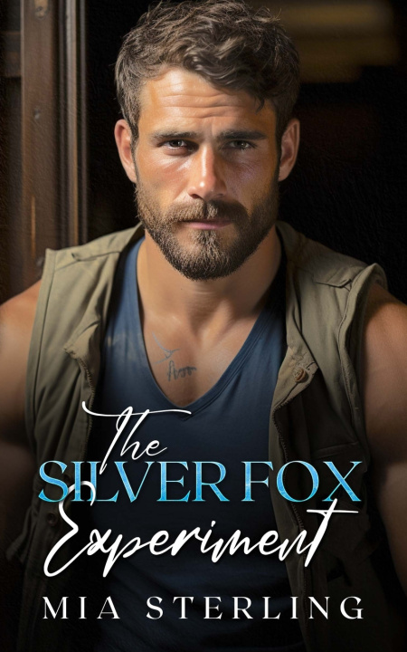 Kniha The Silver Fox Experiment Mia Sterling