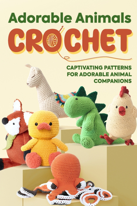 Kniha Adorable Animals Crochet Madison Pope