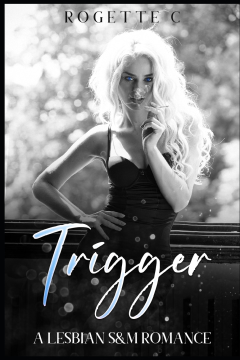 Knjiga Trigger Rogette C
