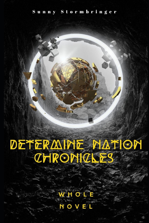 Knjiga Determine Nation Chronicles D.Alice Stormbringer