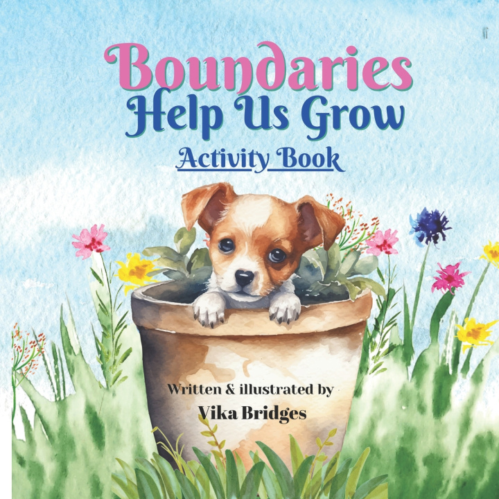 Knjiga Boundaries Help Us Grow Vika Bridges