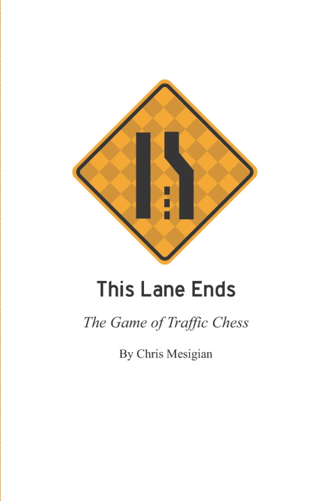 Kniha This Lane Ends Chris Mesigian