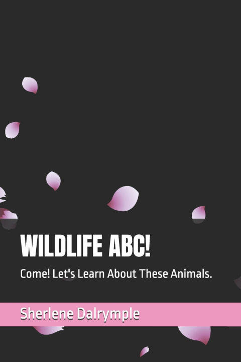 Knjiga WILDLIFE ABC! Sherlene Anicia Dalrymple