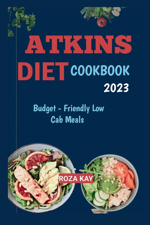 Knjiga Atkins Diet Cookbook Roza Kay
