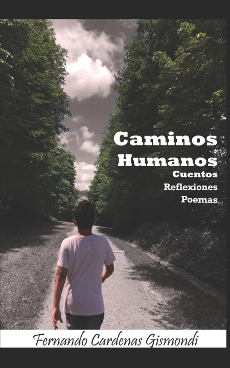 Kniha Caminos Humanos Fernando Cárdenas Gismondi