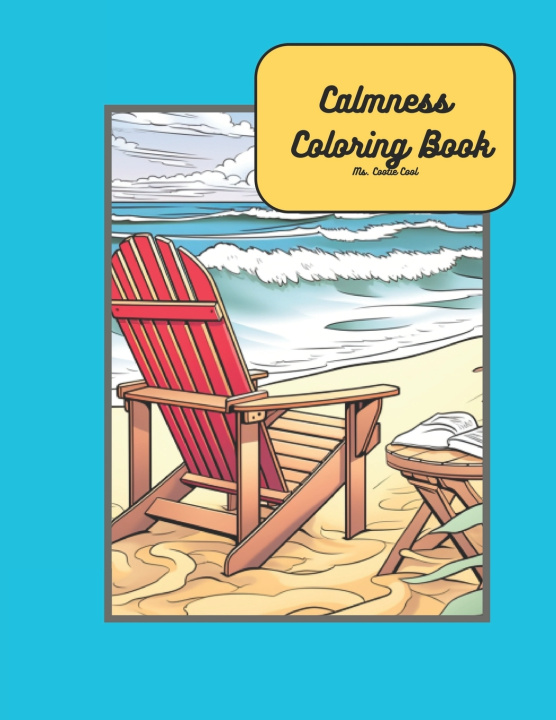 Kniha Calmness Coloring Book Cootie Cool