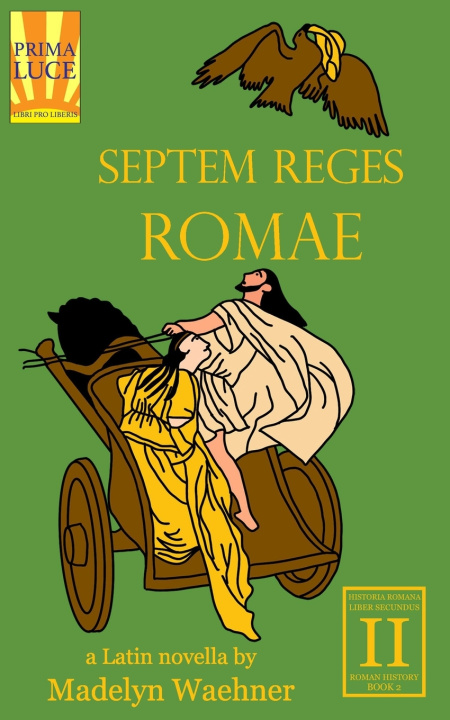 Kniha Septem Reges Romae Madelyn Waehner