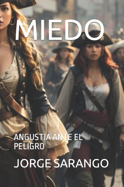 Book MIEDO JORGE SARANGO
