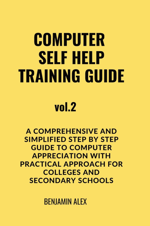 Kniha COMPUTER SELF HELP TRAINING GUIDE Vol.2 Benjamin Alex