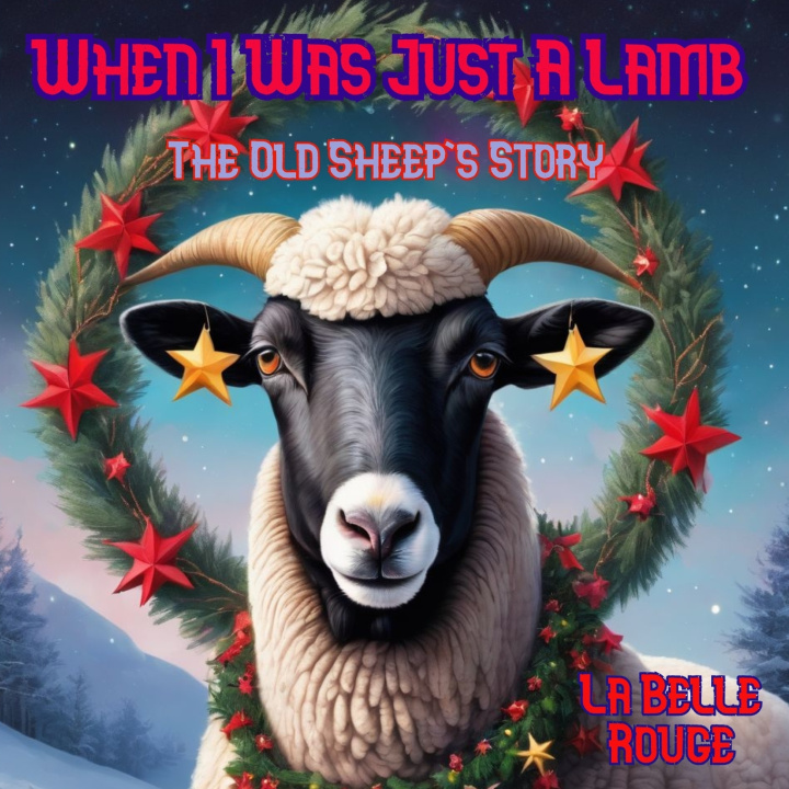 Book WHEN I WAS JUST A LAMB La Belle Rouge