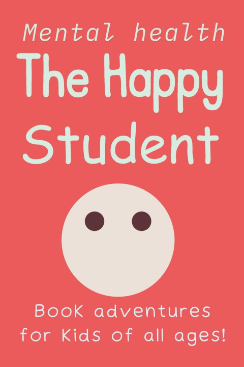 Knjiga The Happy Student Dreamworld Publishers