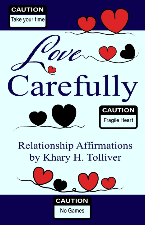 Kniha LOVE CAREFULLY Khary H Tolliver