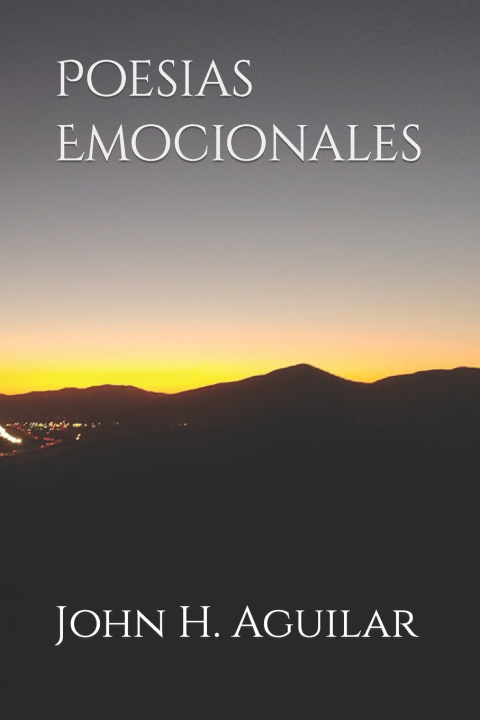 Knjiga Poesias Emocionales John H Aguilar