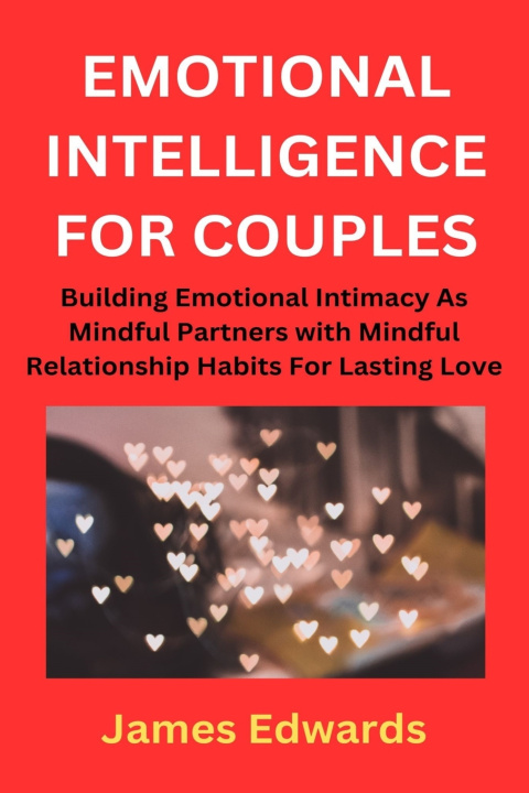 Buch EMOTIONAL INTELLIGENCE FOR COUPLES James Edwards