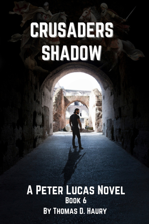 Book Crusaders Shadow Thomas D Haury