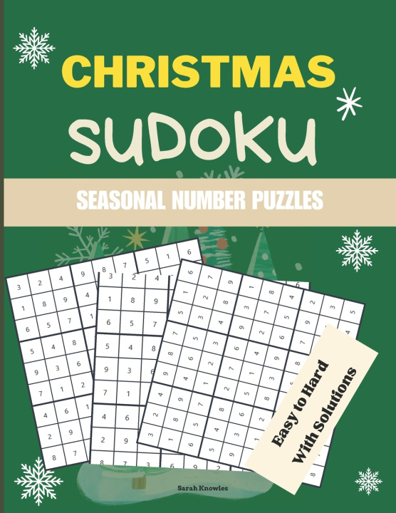 Knjiga Christmas Sudoku Seasonal Number Puzzles Sarah Knowles