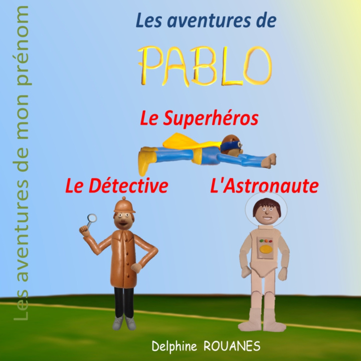 Kniha Les aventures de Pablo Delphine Rouanes