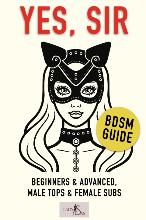 Knjiga Yes, Sir - BDSM Guide Sir Snake