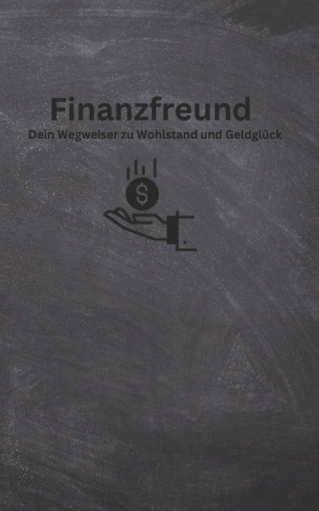 Kniha Finanzfreund Fabian Julian Beck