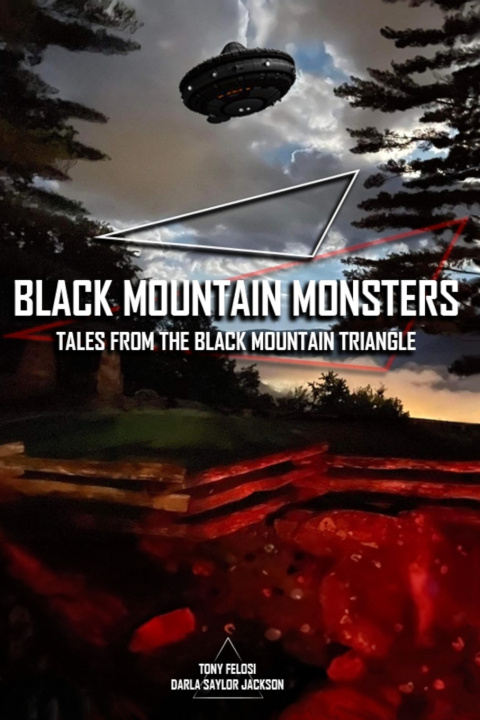 Knjiga Black Mountain Monsters Tony Felosi