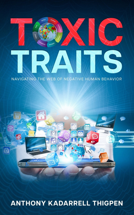 Book TOXIC TRAITS Anthony KaDarrell Thigpen