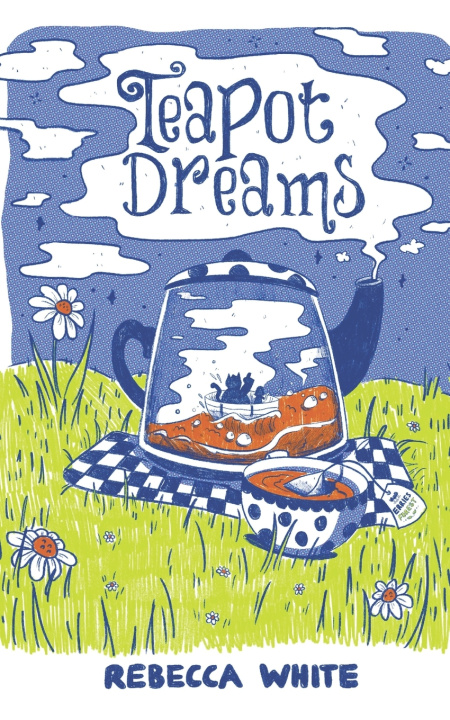 Knjiga Teapot Dreams Rebecca White