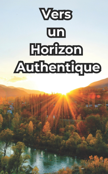 Knjiga Vers un Horizon Authentique Paul Brémond