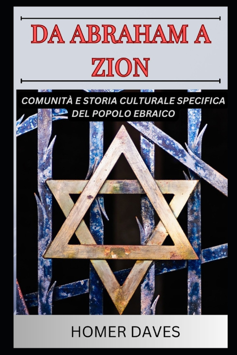 Kniha DA ABRAHAM A ZION Homer Daves