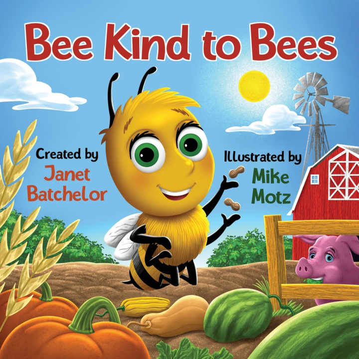 Knjiga Bee Kind to Bees Janet Batchelor