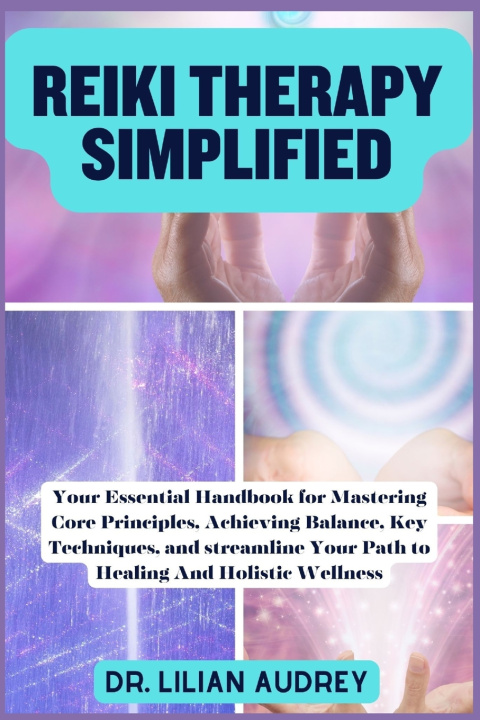 Book REIKI THERAPY SIMPLIFIED DR. Lilian Audrey