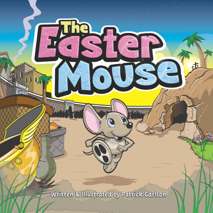 Knjiga The Easter Mouse Patrick Carlson