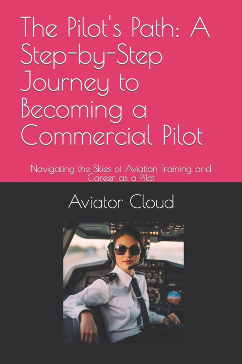 Kniha The Pilot's Path Aviator Cloud