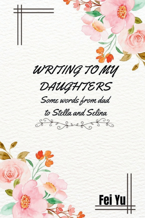 Kniha Writing to my daughters FEI YU