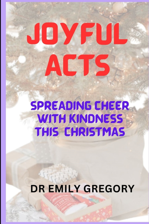 Book JOYFUL ACTS EMILY GREGORY