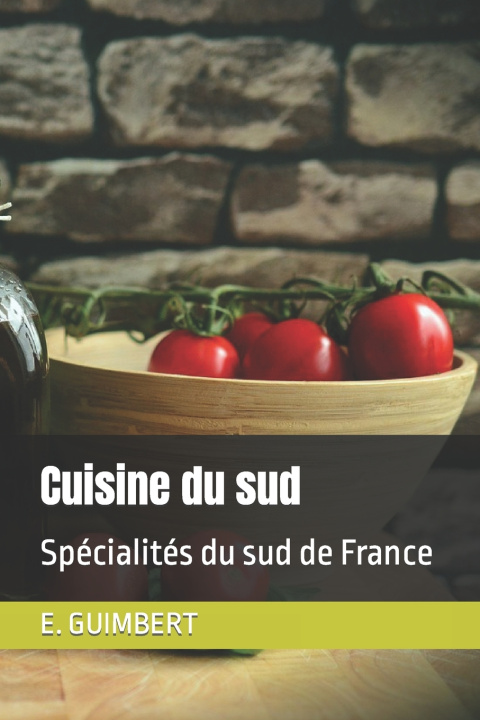 Book Cuisine du sud E. GUIMBERT