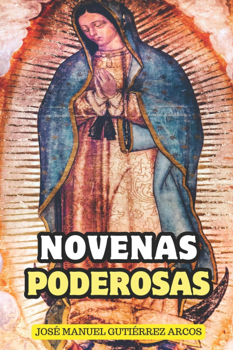 Kniha NOVENAS PODEROSAS José Manuel Gutierrez Arcos