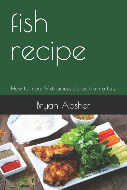 Kniha fish recipe Bryan Absher