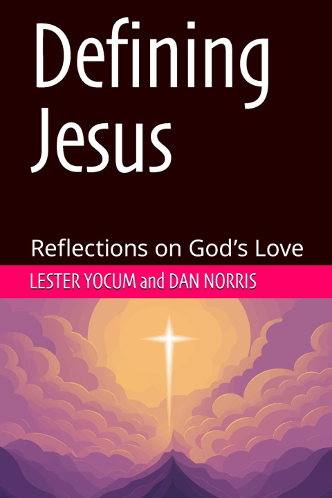 Book Defining Jesus Lester Yocum