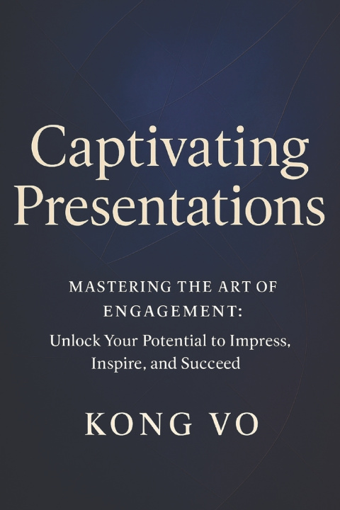 Knjiga Captivating Presentations Kong Vo