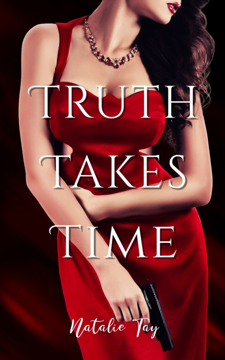Kniha Truth Takes Time Natalie Tay