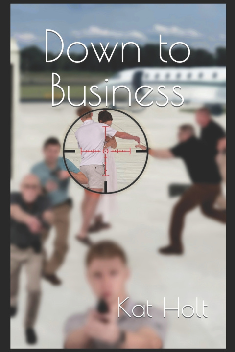 Book Down to Business Kat Holt
