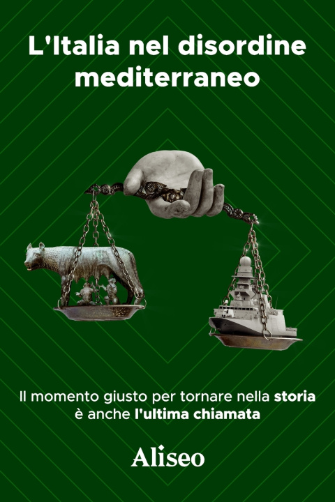 Kniha L'Italia nel disordine mediterraneo Aliseo