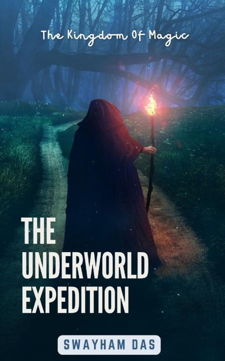 Kniha The Underworld Expedition Swahyam Das