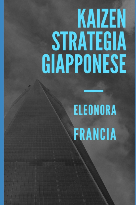 Kniha KAIZEN ELEONORA FRANCIA