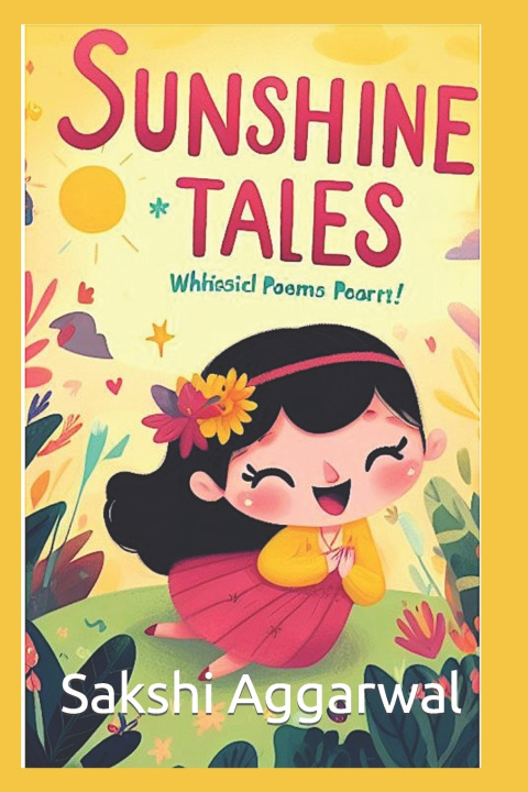 Knjiga Sunshine Tales Sakshi Aggarwal