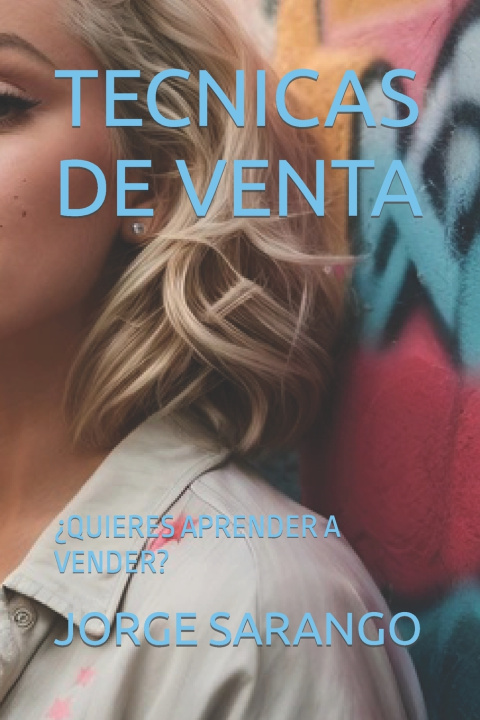 Kniha TECNICAS DE VENTA JORGE SARANGO