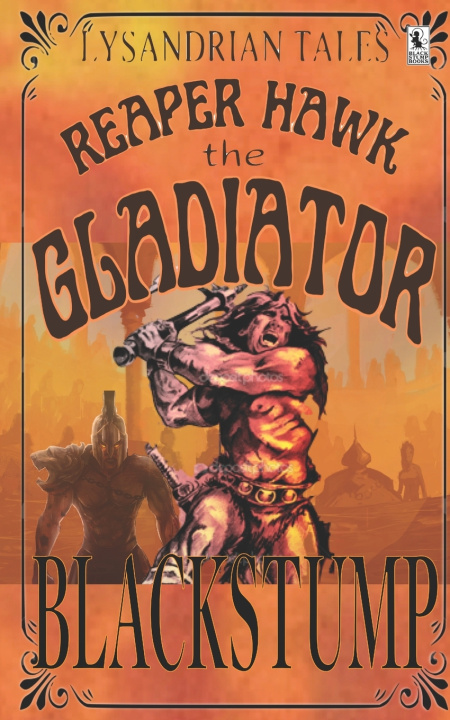 Knjiga Reaper Hawk the Gladiator Ben Blackstump