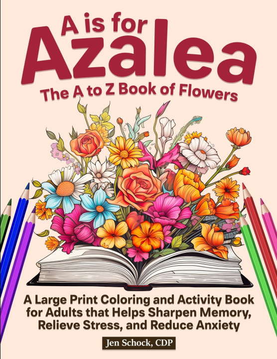 Book A Is For Azalea Jen Schock CDP