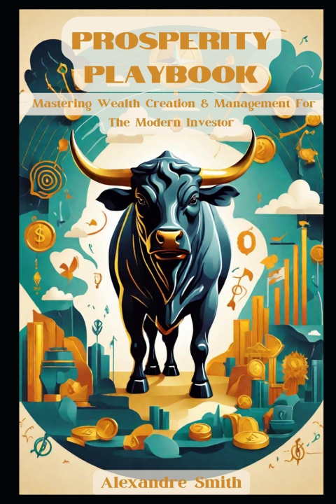 Knjiga Prosperity Playbook Alexandre Smith