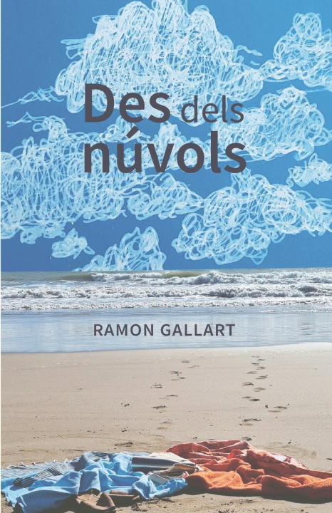 Kniha Des dels núvols Ramon Gallart